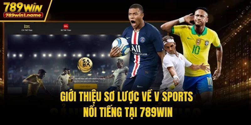Giới thiệu sơ lược về V Sports nổi tiếng tại 789win